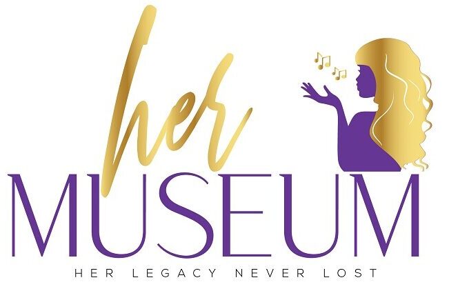 Her Museum | HER LEGACY MATTERS | MUSIC | FAMILY WELLNESS | COMMUNITY